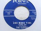 NORTHERN/R&B THE CLOVERS ONE MORE TIME PORWIN
