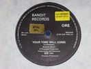 Ore – your time will come/ yellow fever, bandit/ srt BR003/ S82CUS1497. NWOBHM