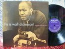WALT DICKERSON -