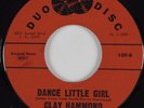 Northern Soul 45 CLAY HAMMOND Dance Little Girl DUO DISC HEAR