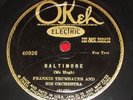 Frankie Trumbauer and His Orchestra on Okeh 78 40926 - Baltimore, Humpty Dumpty