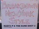 DWAYNE OMARR* Rusty P & Sure Shot 3 – Breakdown New York Style *SCARCE* 1984
