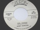 Oh yeah      Bobby Hamilton on APT  1958  D.J. copy 