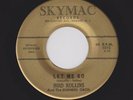 60s R&B/Soul Shaker BIRD ROLLINS/Burners Let Me Go SKYMAC 1012 M- Listen Now