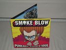 SMOKE BLOW - Punkadelic - the godfather of soul - LP FOC *rar*
