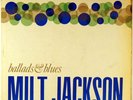MILT JACKSON-BALLADS & BLUES-DG ORIGINAL