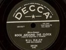 BILL HALEY & HIS COMETS - ROCK AROUND THE CLOCK - '55 DECCA 78 RPM /ROCK CLASSIC