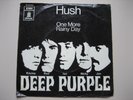 ? DEEP PURPLE - HUSH / ONE MORE RAINY DAY..ODEON VG