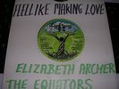 ELIZABETH ARCHER Feel Like Making Love LOVERS ROOTS KILLER WAYWARD DUBWIZE HORNS