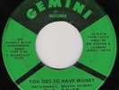 NORTHERN SOUL/EXITS/YOU GOT TO HAVE MONEY
