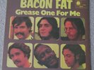 BACON FAT GREASE ONE FOR ME 1970  ON BLUE HORIZON