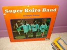 SUPER BOIRO BAND KILLER UNIQUE AFRO PSYCH GUINEA LP