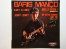Baris MANçO :  EP : Baby sitter + 3 other songs.           BELGIAN 7