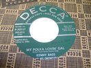 Polka Promo 45 KENNY BASS My Polka Lovin' Gal on Decca (Promo)