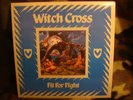 WITCH CROSS - Fit For Fire RARE 1984 ORIGINAL DANISH SPEED METAL LP