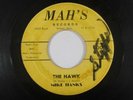 R&B 45 MIKE HANKS The Hawk on Mah's