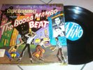 STEVE HERNANDEZ BOOGA MAMBO BEAT LATINO LP  RARE DESCARGA BOOGALOO GUAGUANCO