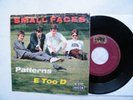 7' THE SMALL FACES - Patterns / E Too D
