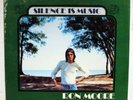 RON MOORE silence is music XIAN folk rock STILL SEALED private press PSYCH