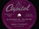 GENE VINCENT 78 B-I-BICKEY-BI, BO-BO-GO/FIVE DAYS, FIVE DAYS CAPITOL 3678