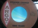 Northern Soul - Herb Ward - Strange Change