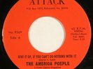 AMERICA PEOPLE private soul funk 45 on ATTACK “Give It Up If You Can’t Do.. HEAR