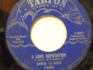 NORTHERN 45-DENISE LASALLE-A LOVE REPUTATION