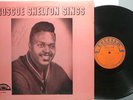 ROSCOE SHELTON SINGS promo copy LP on Excello records signed by the artist