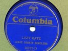 Columbia 15767D LEAKE COUNTY REVELERS Lazy Kate BLUE SHELLAC..Jackson, MS 1930