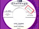 DIANE MAXWELL LOVE CHARMS CHALLENGE '60 POPCORN DJ 45 ? EDDIE COCHRAN ON BONGOS