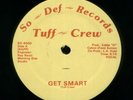 tuff crew - get smart  12