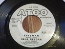 NORTHERN SOUL 45; VALA REEGAN & THE VALARONS ;FIREMAN