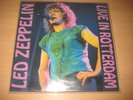 Led Zeppelin - Live in Rotterdam  Lp