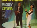 BEAUTIFUL ORIGINAL PRESSING LOVE IS STRANGE BY MICKEY & SYLVIA 1965 STEREO NM