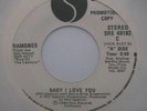 RAMONES Baby I Love You CANADIAN WHITE LABEL PROMO 7