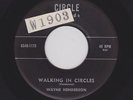 Rare Bopper WAYNE HENDERSON Walking In Circles CIRCLE VG+ Listen Now