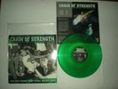 CHAIN OF STRENGTH - The One Thing That Still Holds True LP sxe GREEN VINYL 12