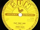 78 RPM SUN RECORDS 278 TOMMY BLAKE & THE RHYTHM REBELS FLAT FOOT SAM LORDY HOODY