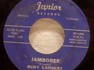 45 R&B / Soul RUDY LAMBERT Jamboree / I'll Do It 1961 Junior 1001/2 Berkeley