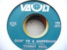 NORTHERN SOUL TOMMY NEAL GOING TO A HAPPENING VAULT RECORDS MINT COND 
