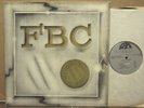 FBC BAND Worth a Fortune LP rare private press hard rock from Indiana