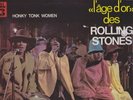 French Rolling Stones LP/HONKY TONK WOMEN/L'AGE D'OR DES ROLLING STONES/DeccaFr
