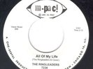 ? ?  THE RINGLEADERS 45  MINT   All of my life  NORTHERN SOUL