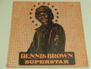 ROOTS SOUL REGGAE DENNIS BROWN - SUPERSTAR lp w/ Black Magic Woman  listen ???