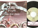 QUEEN . .  R&R 45 & Picture Sleeve . . It's Late / Sheer Heart Attack . . EXC