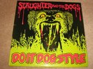 RARE PUNK SLAUGHTER AND THE DOGS DO IT DOG STYLE DECCA 1978 ORIGINAL ALBUM