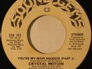 CRYSTAL MOTION You're My Main Squeeze RARE 70'S MODERN SOUL 45 mp3