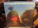 Bob Seger Brand New Morning vinyl LP EMI ST-731  RARE