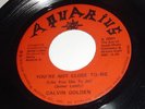 Calvin Golden NORTHERN SOUL 45 You're Not Close To Me AQUARIUS Voo Doo Dance