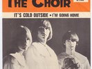 CHOIR It's Cold Outside RARE Sweden 45 GARAGE mod HEAR Nuggets comp RASPBERRIES